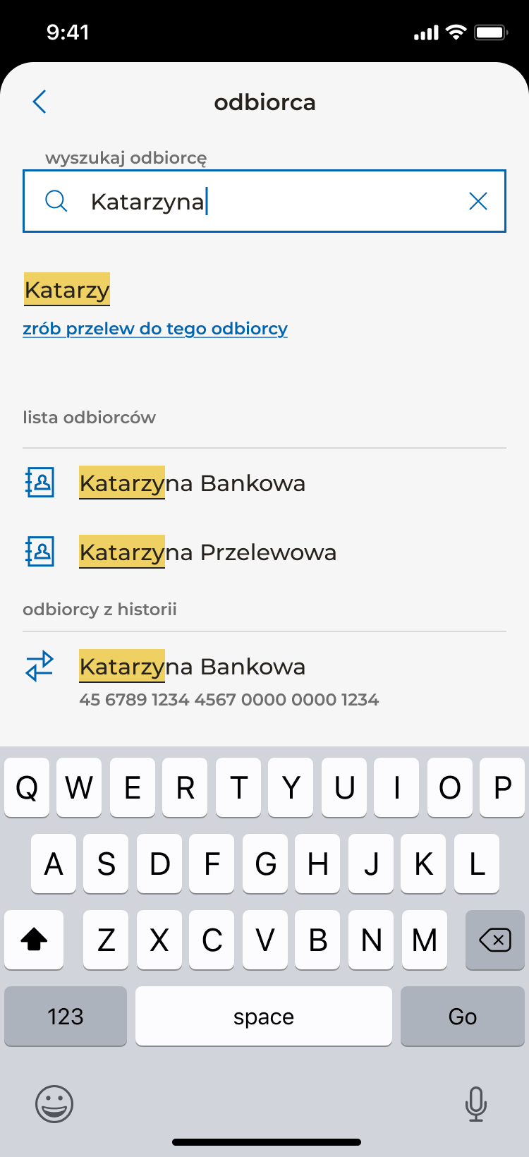 The recipient picker with "Katarzyna" typed — live highlighting of matches across saved recipients and history, with "zrób przelew do tego odbiorcy" surfaced immediately below the input
